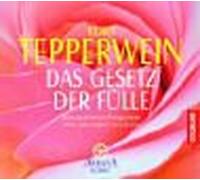 Das Gesetz der Fülle. CD. . Bewusstseins-Programm Die geistigen Gesetze