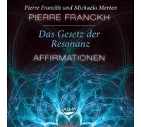 Das Gesetz der Resonanz. Audio-CD Franckh, Pierre,Merten, Michaela (Auteur)