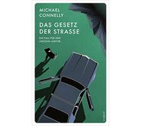 Das Gesetz der Straße: Ein Fall für den Lincoln Lawyer