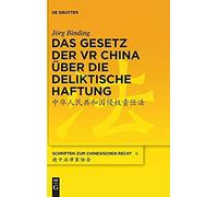 Das Gesetz Der Vr China Über Die Deliktische Haftung