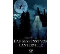 Das Gespenst Von Canterville Und Fünf Andere Erzählungen