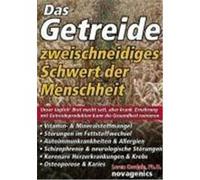 Das Getreide - Zweischneidiges Schwert der Menschheit Cordain, Loren (Auteur)