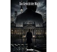 Das Gewicht der Macht