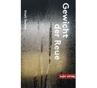 Das Gewicht Der Reue