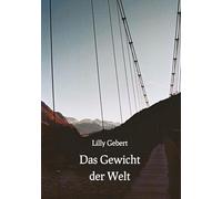 Das Gewicht der Welt