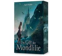 Das Gift der Mondlilie: Packende Fantasy mit Drachen - Nominiert für den Seraph 2021