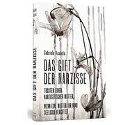 Das Gift Der Narzisse