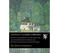 Das Gift in der Dramatischen Dichtung und in der Antiken Literatur; ein Beitrag zur Geschichte der Giftkunde