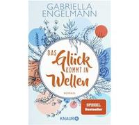 Das Glück kommt in Wellen | Gabriella Engelmann Gabriella EngelmannGabriella Engelmann (Auteur)
