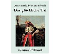 Das Glückliche Tal (Großdruck)
