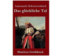 Das Glückliche Tal (Großdruck)