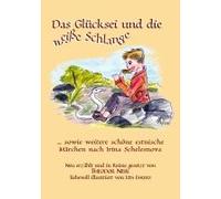 Das Glücksei Und Die Weiße Schlange