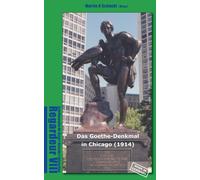 Das Goethe-Denkmal In Chicago (1914) Made In Germany