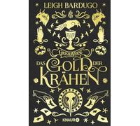 Das Gold der Krähen: Roman | Hochwertig veredelte Special Edition mit Illustrationen