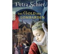 Das Gold des Lombarden: Historischer Roman
