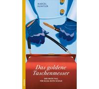 Das goldene Taschenmesser: Ein Fall für Eliza Roth-Schild