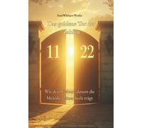 Das goldene Tor der Zahlen: Wie dein Geburtsdatum die Melodie deiner Seele trägt