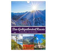 Das Goldgräberdorf Rauris (Wandkalender 2026 DIN A4 hoch), CALVENDO Monatskalender: Die schönsten Plätze in Rauris in den vier Jahreszeiten