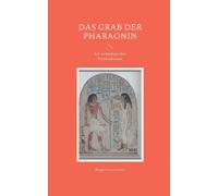 Das Grab Der Pharaonin