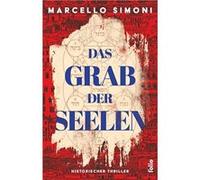 Das Grab der Seelen | Marcello Simoni Marcello Simoni (Auteur)