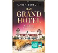 Das Grand Hotel - Die Mit Dem Feuer Spielen