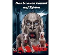 Das Grauen kommt auf Pfoten