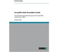 Das größte Glück der größten Anzahl Wagner, Benedikt (Auteur)
