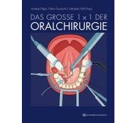 Das Große 1 X 1 Der Oralchirurgie