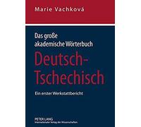 Das Große Akademische Wörterbuch Deutsch-Tschechisch