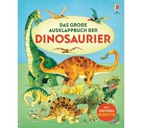 Das große Ausklappbuch der Dinosaurier: Kindersachbuch mit vier Ausklappseiten über die Größe von Dinos - für Kinder ab 4 Jahren