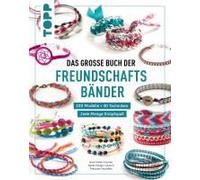 Das Große Buch Der Freundschaftsbänder