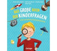 Das große Buch der Kinderfragen: Kluge Antworten in Vorlesegeschichten