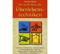 Das Grosse Buch Der Überlebenstechniken