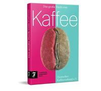 Das große Buch vom Kaffee