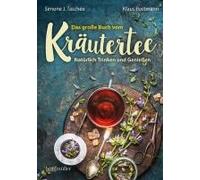 Das Große Buch Vom Kräutertee