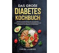 Das Große Diabetes Kochbuch