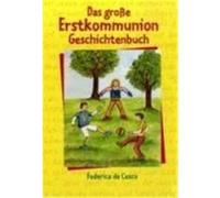 Das große Erstkommunion-Geschichtenbuch Cesco, Federica de (Auteur)