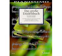 Das grosse Etudenbuch / The Great Book of Studies / Le grand livre d'etudes: 100 schone Etuden fur den Klavierunterricht / 100 Beautiful Studies for Piano / 100 Etudes merveilleuses pour Piano