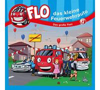 Flo -das Kleine Feuerwehrauto (17) - Das Große Fest [Import]