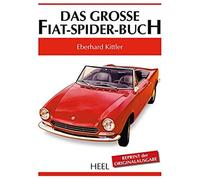 Das Grosse Fiat-Spider-Buch