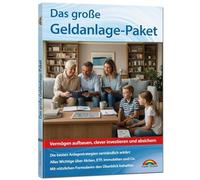 Das große Geldanlage Paket - die besten Anlagestrategien verständlich erklärt. Aktien, ETF, Immobilien und Co.