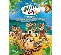 Das Große Giraffenaffen-Liederbuch