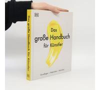 Das Große Handbuch Für Künstler