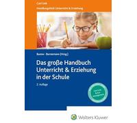 Das Große Handbuch Unterricht & Erziehung in der Schule