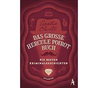 Das große Hercule-Poirot-Buch: Die besten Kriminalgeschichten