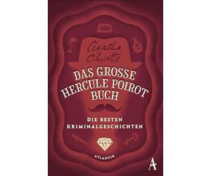 Das große Hercule-Poirot-Buch: Die besten Kriminalgeschichten