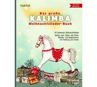 Das Große Kalimba Weihnachtslieder-Buch: Melodie Und Begleitstimme In Zahlen Und Noten, Kalimba Lernen, Spielbuch Mit 43 Beliebten Liedern Paperback Book By Claudia Groß