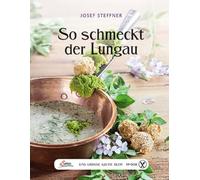 Das große kleine Buch: So schmeckt der Lungau