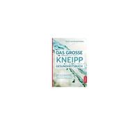 Das Große Kneipp-Gesundheitsbuch