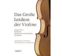 Das Große Lexikon Der Violine